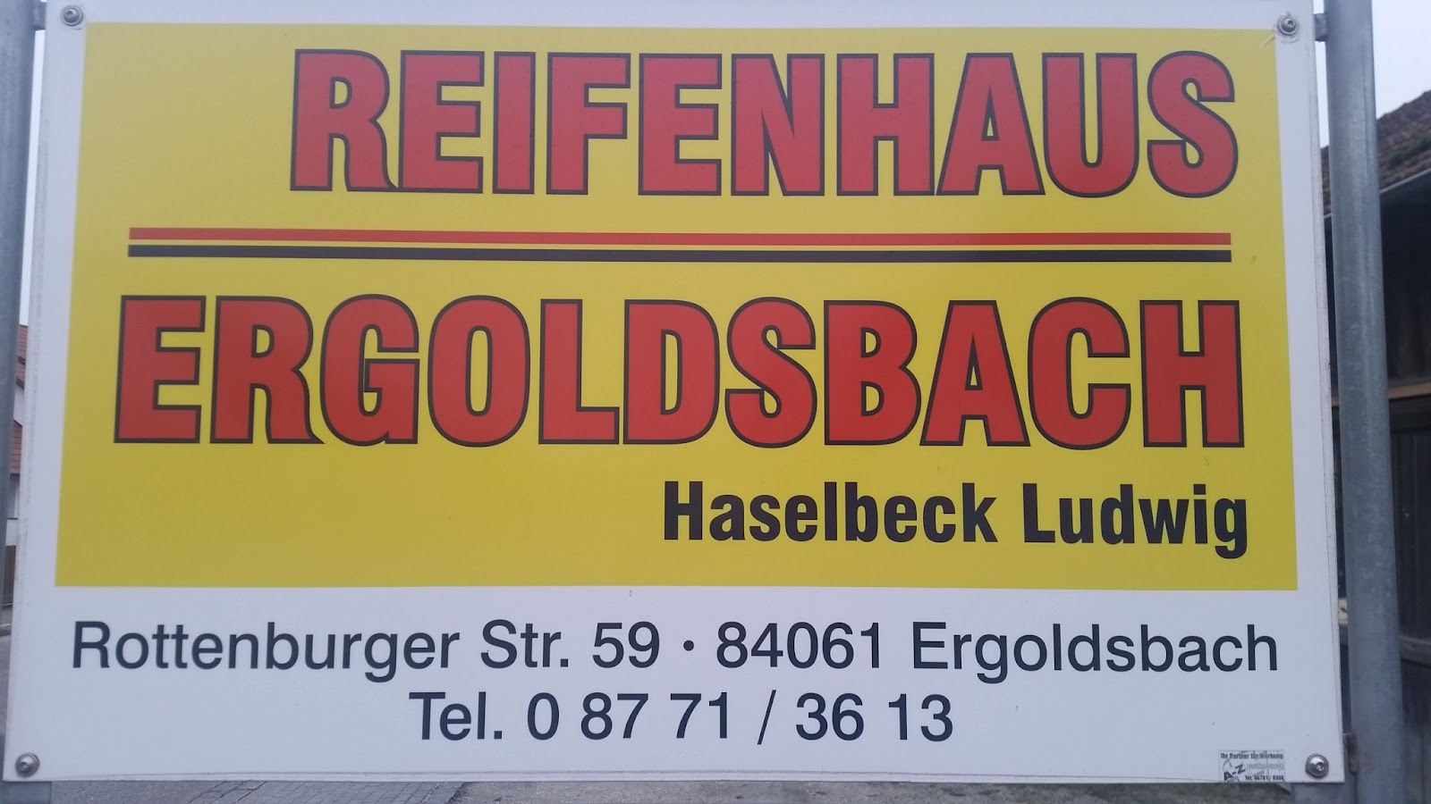 Firmenschild Reifenhaus Ergoldsbach, Haselbeck Ludwig, Rottenburger Str. 59